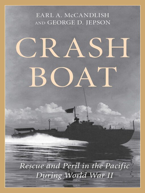 Title details for Crash Boat by George D. Jepson - Available